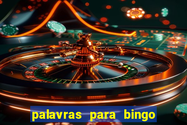 palavras para bingo de cha de lingerie